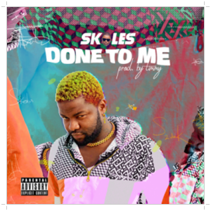 Skales Done To Me Mp3 Download