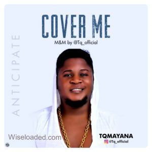 Download TQ Mayana Cover Me Mp3 Download