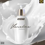 Song by CDQ titled Vaseline (Mafipara) Mp3 download