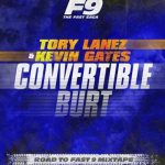 Tory Lanez & Kevin Gates with a new song "Convertible Burt" for Fast & Furious soundtrack