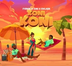 Koni Koni by Fiokee ft. Simi, Oxlade