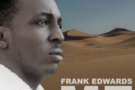 Frank Edwards – ME (Mp3 Download)