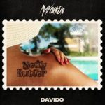 Betty Butter by Mayorkun ft. Davido