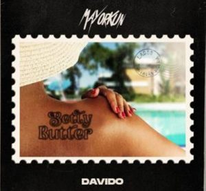 Betty Butter by Mayorkun ft. Davido