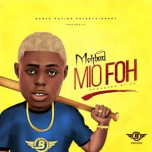 A new song by Mohbad titled Mi O Foh