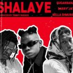 New song by Sugarbana titled Shalaye ft. Barry Jhay, Bella Shmurda