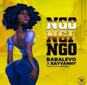 Song by Baba Levo ft. Rayvanny titled Ngongingo