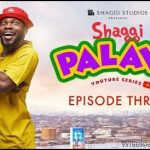 Comedy video by Broda Shaggi titled Shaggi Palava Three