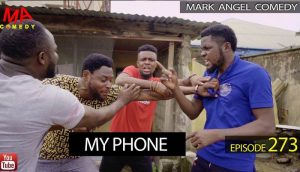 Mark Angel Comedy titled My Phone