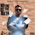 Eedris Abdulkareem ft. Olamide Roll It