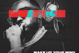 Ice Prince ft. Tekno – Make Up Your Mind (Mp3 & Video)
