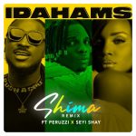 Idahams Shima (Remix) ft. Peruzzi, Seyi Shay