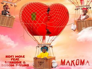 Kofi Mole Makoma ft. Sarkodie, Bosom P-Yung