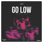 L.A.X Go Low