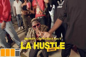 Medikal La Hustle (Remix) ft. Joey B x Criss Waddle