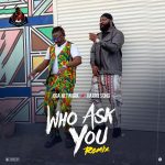 Oga Network Who Ask You (Remix) ft. Harrysong