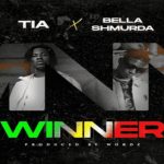 TIA Winner ft. Bella Shmurda