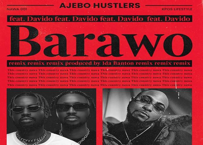 Ajebo Hustlers ft. Davido Barawo (Remix)