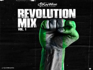 DJ Kaywise Revolution Mix Vol. 1