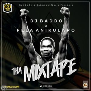 Best Of Fela Mixtape by DJ Baddo