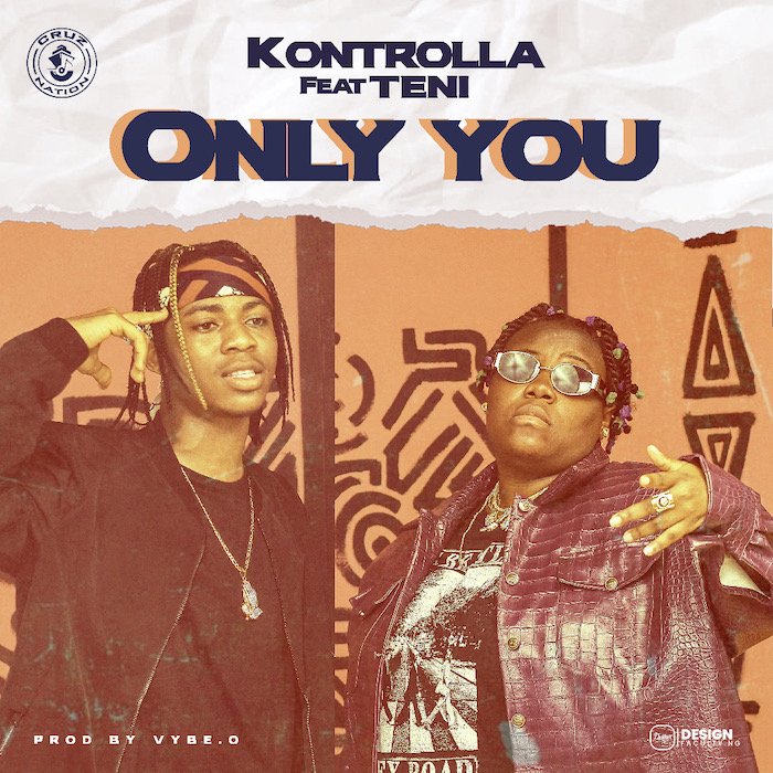 Kontrolla ft Teni Only You