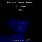 Omah Lay Hello Brother