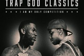 ALBUM: Gucci Mane – Trap God Classics (I Am My Only Competition)