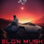 Da Les ft. Focalistic, Kamo Mphela, Jobe London - Elon Musk