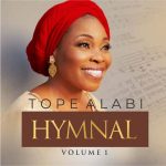 Tope Alabi - Hymnal Vol 1 Album Download