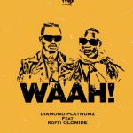 Diamond Platnumz - Waah! ft. Koffi Olomide (MP3 Download)