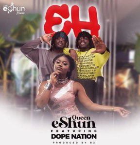 eShun - EH ft. DopeNation