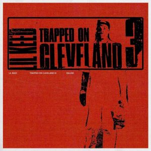 Lil Keed - Trapped on Cleveland 3 (Deluxe) Album Download Mp3 and Zip file