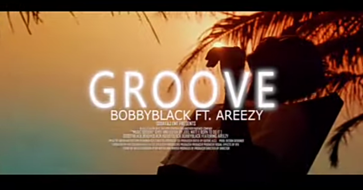 Bobby Black – Groove (feat. Areezy)
