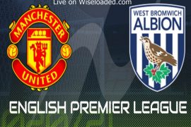LIVE: Manchester United vs West Brom – Lineup & Scores (Video)