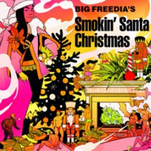 Big Freedia - Smokin Santa Christmas (EP)