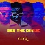 CDQ - See The Queue (EP)