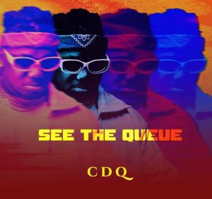 CDQ - See The Queue (EP)