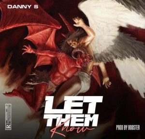 Danny S - Let Them Know (Mp3 Download)