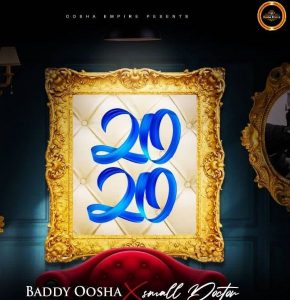 Baddy Oosha - 2020 ft. Small Doctor