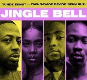 Tunde Ednut - Jingle Bell ft. Davido, Tiwa Savage, Seun Kuti