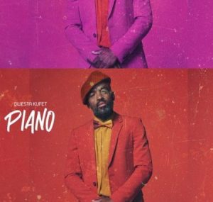 Qwestakufet - Piano (Mp3 Download)