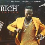 Popcaan - Rich Symptom ft. Furnace (Mp3 Download)