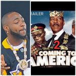 Coming To America 2 Trailer featured Davido (Video)