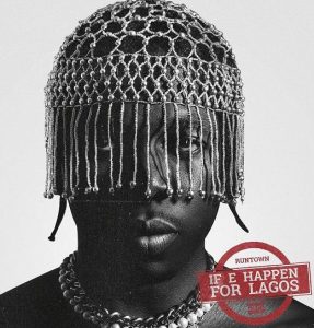 Runtown - If E Happen For Lagos (Mp3 Download)