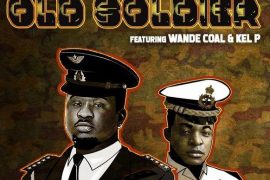 Wande Coal – Old Soldier ft. Kel P