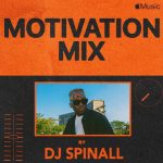 DJ Spinall - Motivation Mix