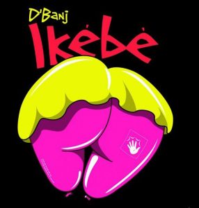 D'Banj - Ikebe (Mp3 Download)