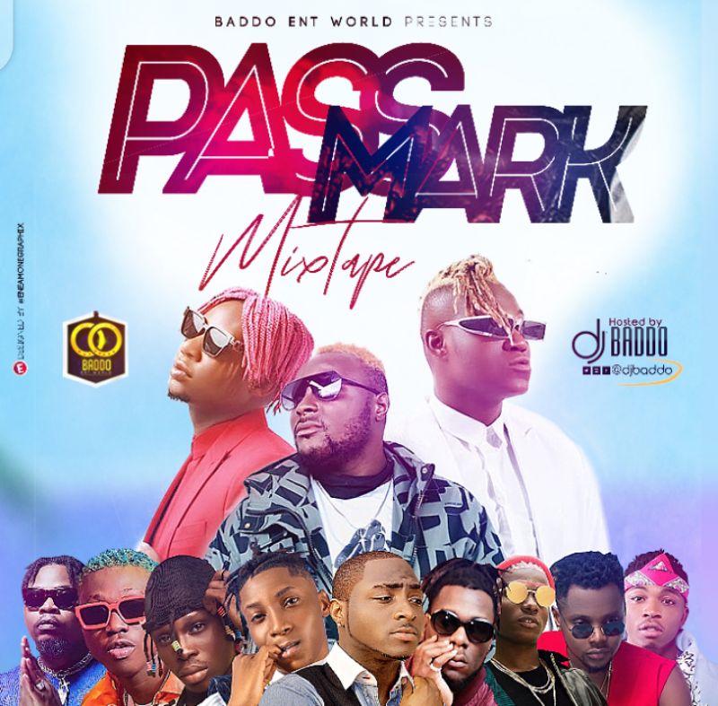 DJ Baddo – Pass Mark Mixtape