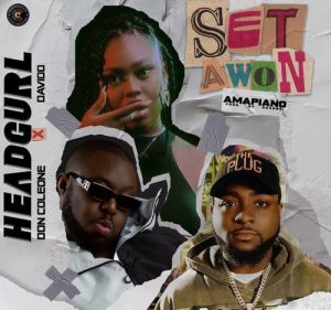 Headgurl ft. Davido, Don Coleone - Set Awon (Amapiano Remix)