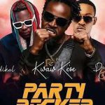 Kwaw Kese - Party Rocker ft. Medikal, Dammy Krane